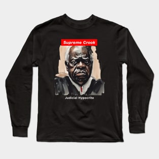 Clarence Thomas: Supreme Crook on a Dark Background Long Sleeve T-Shirt